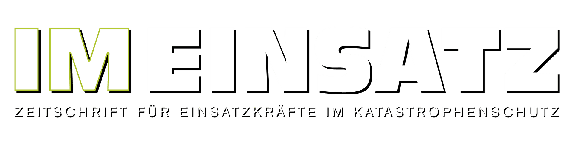 IM EINSATZ – Zeitschrift für Einsatzkräfte im Katastrophenschutz